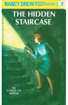 Nancy Drew 02: The Hidden Staircase - Carolyn Keene