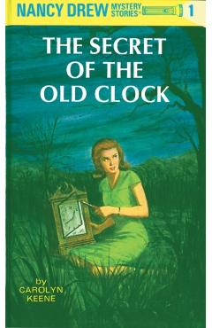 Nancy Drew 01: The Secret of the Old Clock - Carolyn Keene