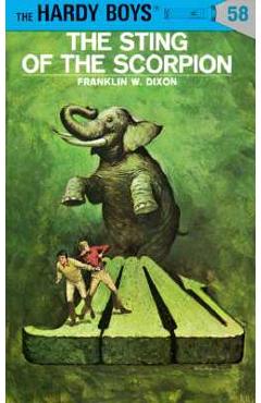 Coperta cărții 'Hardy Boys 58: The Sting of the Scorpion - Franklin W. Dixon'
