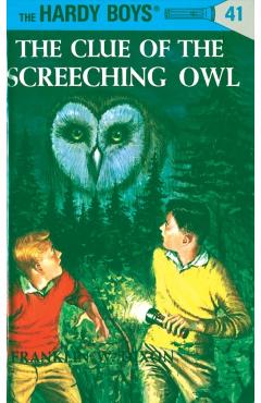The Clue of the Screeching Owl - Franklin W. Dixon
