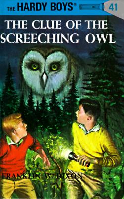 The Clue of the Screeching Owl - Franklin W. Dixon
