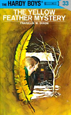 The Yellow Feather Mystery - Franklin W. Dixon
