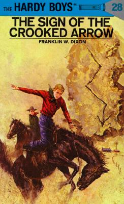 Coperta cărții 'The Sign of the Crooked Arrow - Franklin W. Dixon'