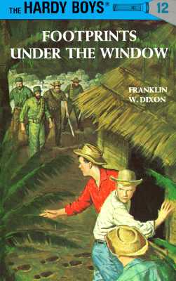 Hardy Boys 12: Footprints Under the Window - Franklin W. Dixon