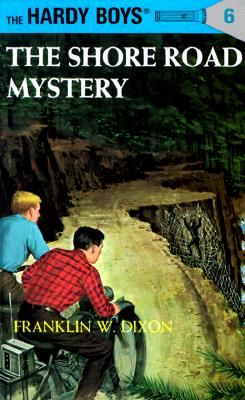 Hardy Boys 06: The Shore Road Mystery - Franklin W. Dixon
