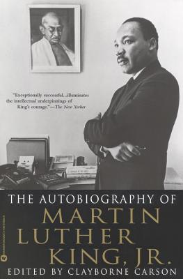 Autobiography of Martin Luther King, Jr - Clayborne Carson