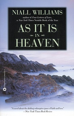 As It Is in Heaven - Niall Williams