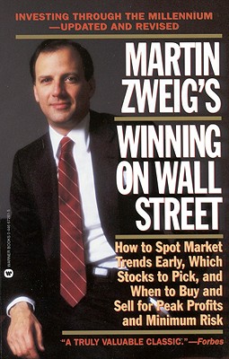Martin Zweig Winning on Wall Street - Martin Zweig