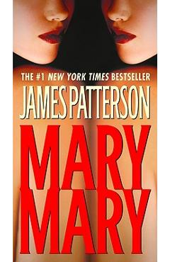 Poza produsului Mary, Mary - James Patterson