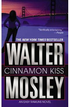 Coperta cărții 'Cinnamon Kiss - Walter Mosley'
