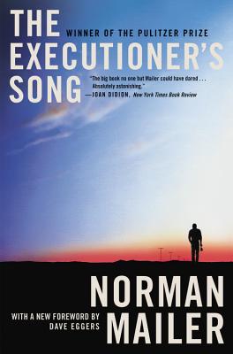 The Executioner's Song - Norman Mailer