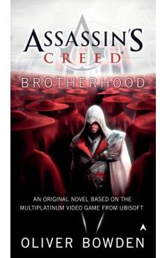 Coperta cărții 'Assassin's Creed: Brotherhood - Oliver Bowden'