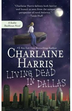 Coperta cărții 'Living Dead in Dallas - Charlaine Harris'