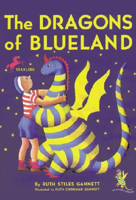 The Dragons of Blueland - Ruth Stiles Gannett