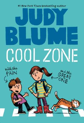 Cool Zone with the Pain & the Great One - Judy Blume