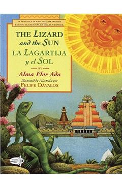 Coperta cărții 'The Lizard and the Sun / La Lagartija Y El Sol - Alma Flor Ada'