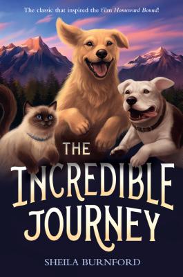 The Incredible Journey - Sheila Burnford