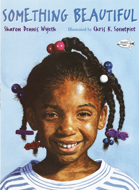 Something Beautiful - Sharon Dennis Wyeth