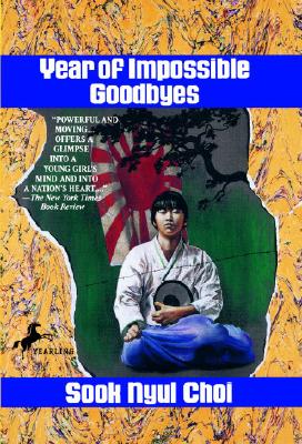 Year of Impossible Goodbyes - Sook Nyul Choi