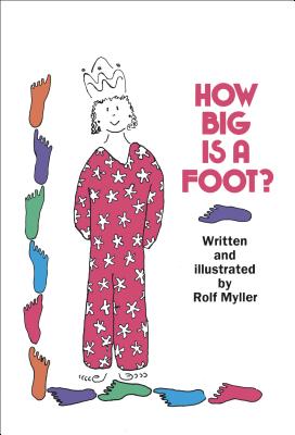 How Big Is a Foot? - Rolf Myller