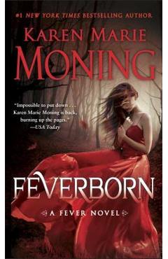Poza produsului Feverborn: A Fever Novel - Karen Marie Moning