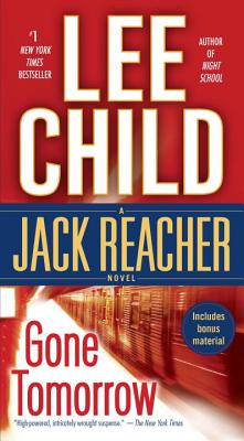 Gone Tomorrow: A Jack Reacher Novel - Lee Child