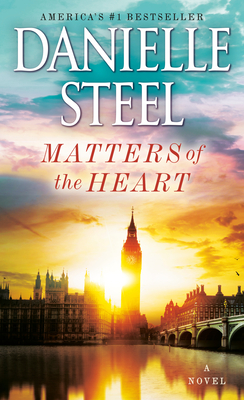 Matters of the Heart - Danielle Steel