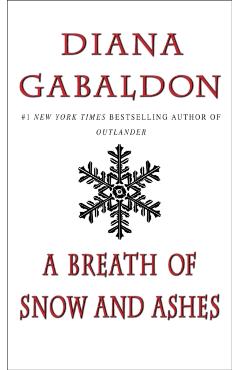 A Breath of Snow and Ashes - Diana Gabaldon
