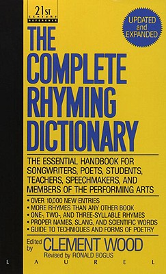 The Complete Rhyming Dictionary - Clement Wood