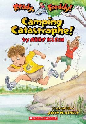 Ready, Freddy! #14: Camping Catastrophe - Abby Klein
