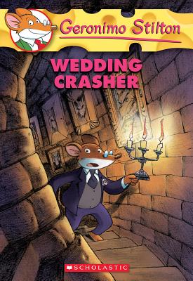 Geronimo Stilton #28: Wedding Crasher - Geronimo Stilton