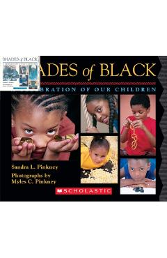 Shades of Black: A Celebration of Our Children - Sandra L. Pinkney