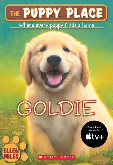The Puppy Place #1: Goldie - Ellen Miles