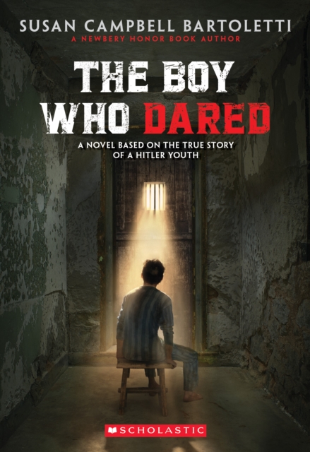 The Boy Who Dared - Susan Campbell Bartoletti