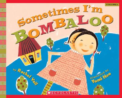 Sometimes I'm Bombaloo - Rachel Vail