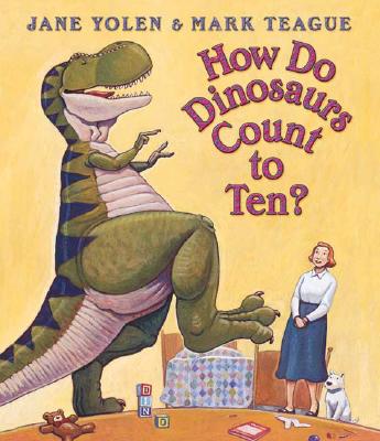 How Do Dinosaurs Count to Ten? - Mark Teague