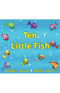 Ten Little Fish - Bruce Wood