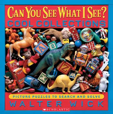 Cool Collections: Picture Puzzles to Search and Solve - Walter Wick