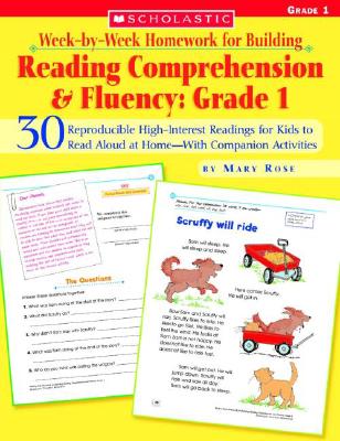 Week-By-Week Homework for Building Reading Comprehension & Fluency: Grade 1: 30 Reproducible High-Interest Readings for Kids to Read Aloud at Home--Wi - Mary Rose