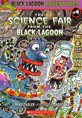 The Science Fair from the Black Lagoon - Mike Thaler