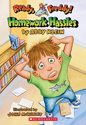 Ready, Freddy! #3: Homework Hassles - Abby Klein