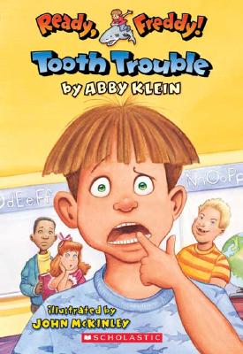 Ready, Freddy! #1: Tooth Trouble - Abby Klein