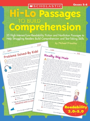 Hi-Lo Passages to Build Comprehension: Grades 5?6: 25 High-Interest/Low Readability Fiction and Nonfiction Passages to Help Struggling Readers Build C - Michael Priestley