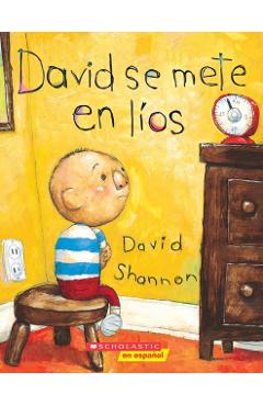 David Se Mete en Lios = David Gets in Trouble - David Shannon