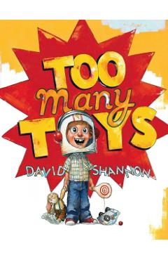 Too Many Toys - David Shannon