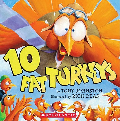 10 Fat Turkeys - Richard F. Deas