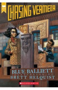 Poza produsului Chasing Vermeer (Scholastic Gold) - Brett Helquist