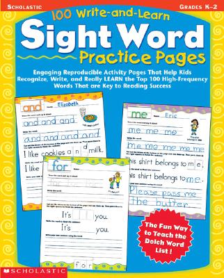 100 Write-And-Learn Sight Word Practice Pages: Engaging Reproducible Activity Pages That Help Kids Recognize, Write, and Really Learn the Top 100 High - Terry Cooper