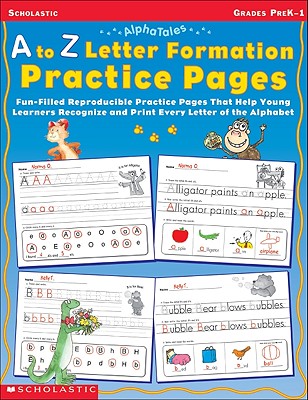 A to Z Letter Formation Practice Pages: Grades Pre K-1 - Terry Cooper