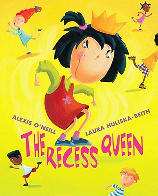 The Recess Queen - Alexis O'neill